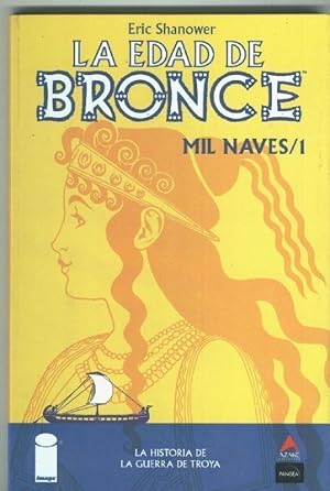 Seller image for La Edad de Bronce: Mil Naves volumen 1 for sale by El Boletin
