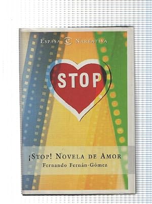 Imagen del vendedor de Espasa Narrativa: Stop Novela de Amor a la venta por El Boletin