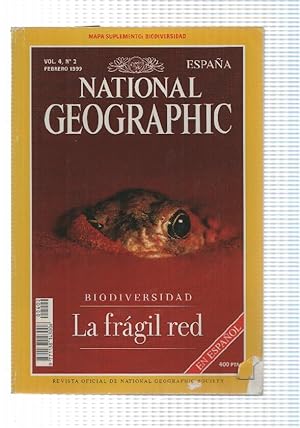 Revista National Geographic: Febrero 1999, Vol. 4 num 2 - Biodiversidad, la fragil red. Le falta ...