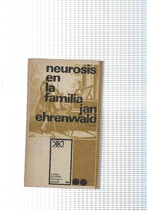 Imagen del vendedor de Coleccion El Mundo del Hombre, psicologia y educacion: Neurosis en la familia a la venta por El Boletin