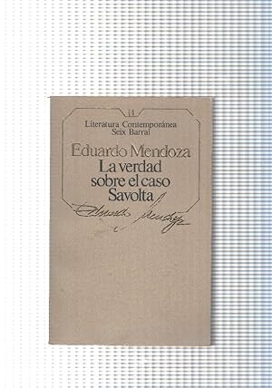 Imagen del vendedor de Literatura Contemporanea Seix Barral num.14: La verdad sobre el caso Savolta a la venta por El Boletin