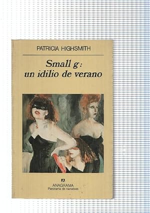 Imagen del vendedor de Panorama de Narrativas num.330: Small g: Un idilio de verano a la venta por El Boletin