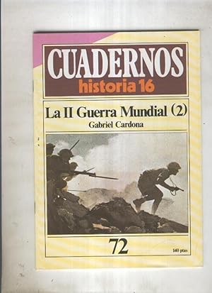 Seller image for Cuadernos Historia 16 numero 72:La II Guerra Mundial (2) for sale by El Boletin