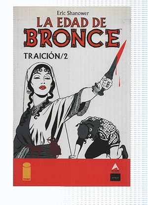 Seller image for LA EDAD DE BRONCE, Numero 08: TRAICION, Parte 02 - Eric Shanower (Azake Ediciones 2008) for sale by El Boletin