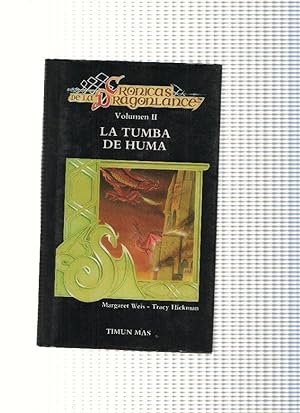 Imagen del vendedor de Cronicas de la Dragonlance Volumen II: La tumba de Huma a la venta por El Boletin