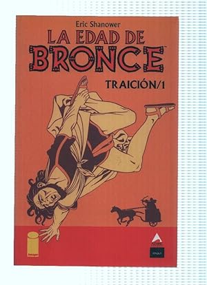 Seller image for LA EDAD DE BRONCE, Numero 07: TRAICION, Parte 01 - Eric Shanower (Azake Ediciones 2008) for sale by El Boletin