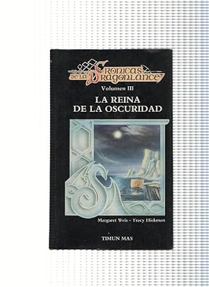 Imagen del vendedor de Cronicas de la Dragonlance Volumen III: La reina de la oscuridad a la venta por El Boletin