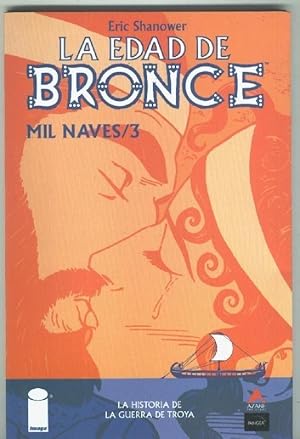 Seller image for La Edad de Bronce: Mil Naves volumen 3 for sale by El Boletin