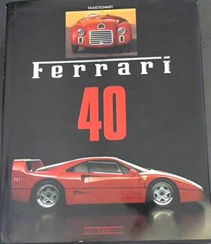 Bild des Verkufers fr Ferrari 40: A Tribute to Ferrari zum Verkauf von Chapter 1