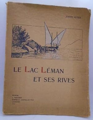 Seller image for Le Lac Leman Et Ses Rives for sale by Juniper Books