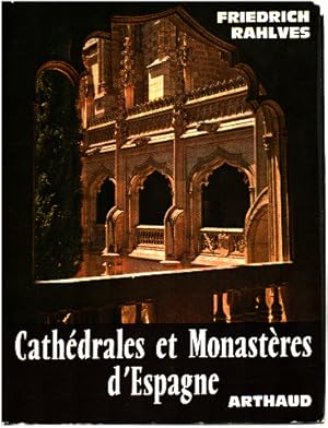 Seller image for Cathedrales et monasteres d'espagne for sale by librairie philippe arnaiz