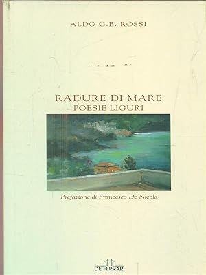 Bild des Verkufers fr Radure di mare. Poesie liguri zum Verkauf von Librodifaccia