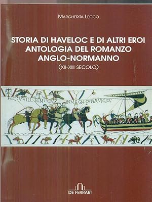 Bild des Verkufers fr Storia di Havelock e di altri eroi. Antologia del romanzo anglo-normanno zum Verkauf von Librodifaccia