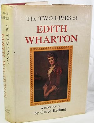 Seller image for The Two Lives of Edith Wharton - A Biography for sale by The BookChase