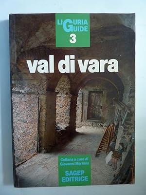 Image du vendeur pour Le Guide Guria, 3 VAL DI VARA Collana a cura di Giovanni Meriana mis en vente par Historia, Regnum et Nobilia