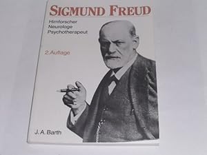 Seller image for Sigmund Freud (1856 - 1939). Hirnforscher, Neurologe, Psychotherapeut; ausgewhlte Texte for sale by Der-Philo-soph