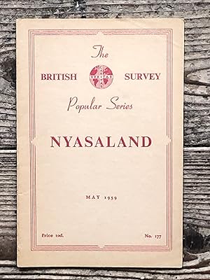 The British Survey Popular Series No. 177 Nyasaland