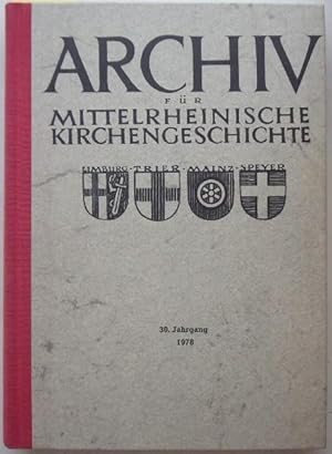 Archiv für Mittelrheinische Kirchengeschichte, 30. Jahrgang 1978