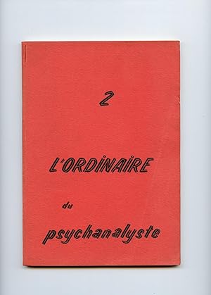 L'ORDINAIRE DU PSYCHANALYSTE - 2 Novembre 1973