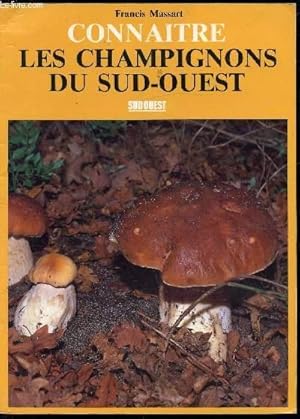 Imagen del vendedor de Connatr les champignons du Sud-Ouest a la venta por Le-Livre