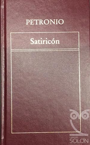 Seller image for Satiricn for sale by LIBRERA SOLN
