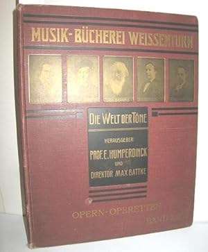 Image du vendeur pour Musik-Bcherei Weissenturn - Die Welt der Tne Band XXVIII. (Opern - Operetten) mis en vente par Antiquariat Zinnober