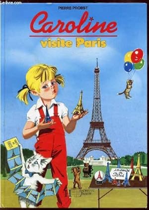 Image du vendeur pour Caroline visite Paris mis en vente par Le-Livre