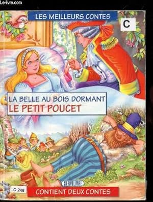 Image du vendeur pour Les meilleurs contes - La belle au bois dormant - Le petit poucet mis en vente par Le-Livre