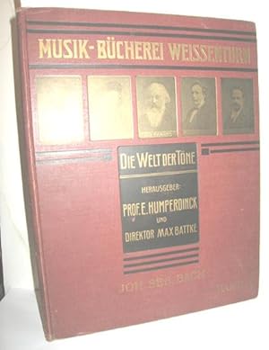 Image du vendeur pour Musik-Bcherei Weissenturn - Die Welt der Tne Band II. (Johann Sebastian Bach) mis en vente par Antiquariat Zinnober