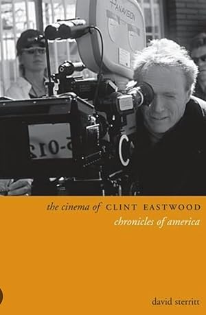 The Cinema of Clint Eastwood: Chronicles of America (Directors' Cuts)