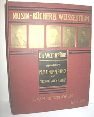 Image du vendeur pour Musik-Bcherei Weissenturn - Die Welt der Tne Band IX. (Ludwig van Beethoven) mis en vente par Antiquariat Zinnober