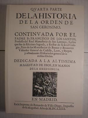 Seller image for Cuarta parte de la Historia de la Orden de San Jernimo ( Quarta parte de la historia de la Orden de San Geronimo) for sale by Librera Antonio Azorn