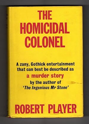 Seller image for The Homicidal Colonel by Robert Player Publisher's File Copy for sale by Heartwood Books and Art