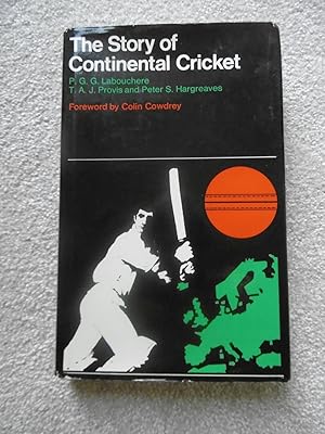 Seller image for The Story of Continental Cricket for sale by Carvid Books