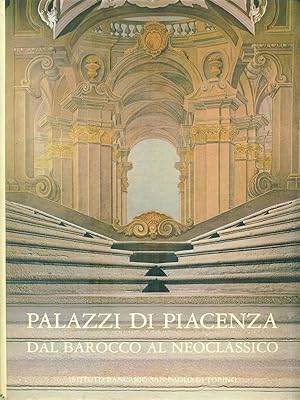 Imagen del vendedor de Palazzi di Piacenza. Dal Barocco al neoclassico a la venta por Librodifaccia