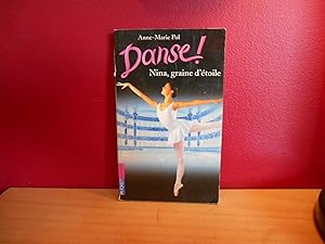 Image du vendeur pour DANSE T.1 ; NINA GRAINE D'ETOILE mis en vente par La Bouquinerie  Dd