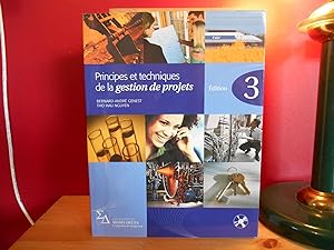 Principes et Techniques en Gestion de Projets (3e Edition)