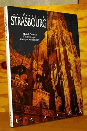 Immagine del venditore per LE VOYAGE A STRASBOURG venduto da Livres 113