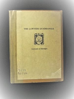 Seller image for A Book of the Lawyers Quadrangle at the University of Michigan for sale by My November Guest Books