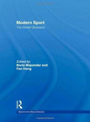 Modern Sport - The Global Obsession (Sport in the Global Society).