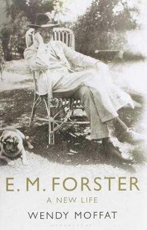 E. M. Forster: A New Life