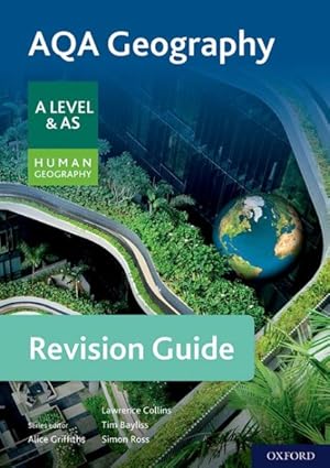 Image du vendeur pour Aqa Geography For A Level & As Human Geography Revision Guide mis en vente par GreatBookPrices