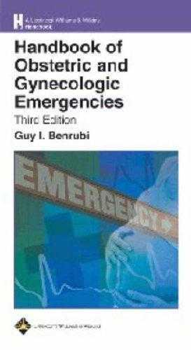 The Handbook of Obstetric and Gynecologic Emergencies: Saint-Frances Guide to.