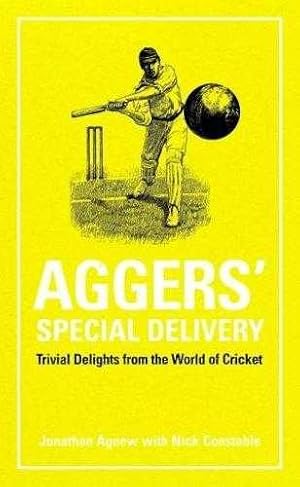Aggers' Special Delivery: Trivial Delights from the World of Cricket (Arcane .