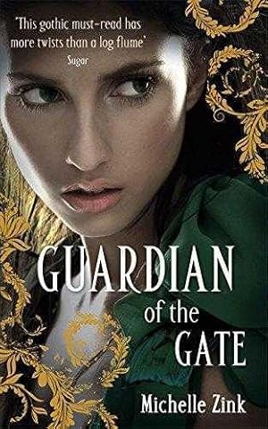 Guardian Of The Gate: Number 2 in series (Prophecy of the Sisters)