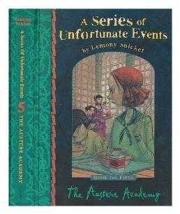 The Austere Academy (A Series of Unfortunate Events)