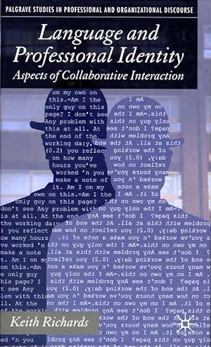 Language and Professional Identity : Aspects of Collaborative Interaction