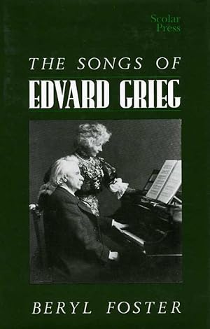 The Songs of Edvard Grieg.