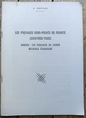 les piquages semi-privés de France (chiffres-taxe) - Annexe - les piquages en lignes officiels ét...