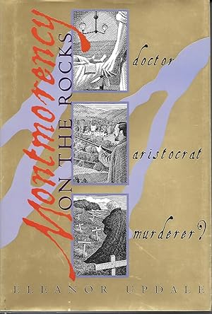Immagine del venditore per Montmorency On The Rocks Doctor Aristorcrat Murderer venduto da Ye Old Bookworm